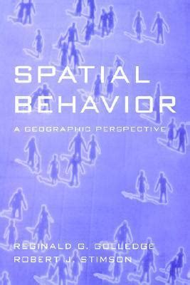 Spatial Behavior: A Geographic Perspective