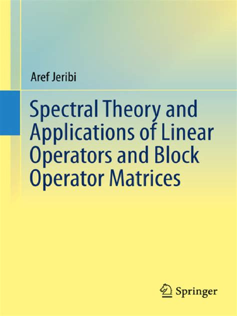 Spectral Theory of Operators