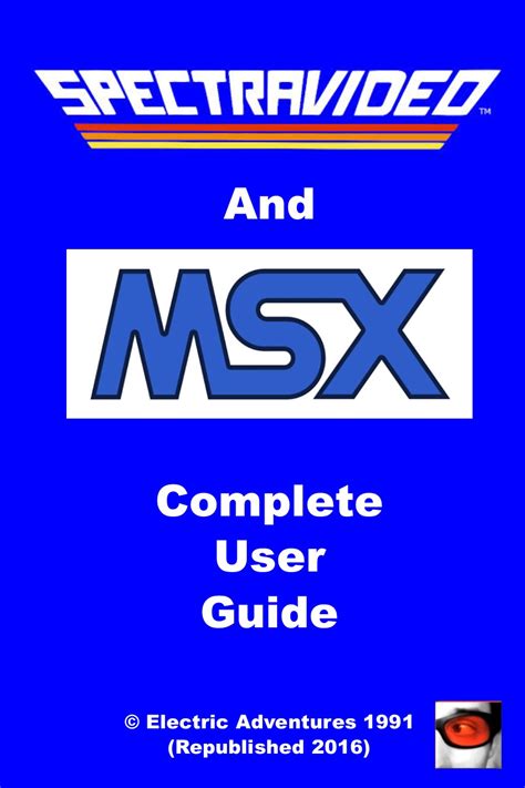 Spectravideo & MSX Complete User Guide