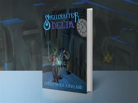 Spellcrafter Book One: Delta