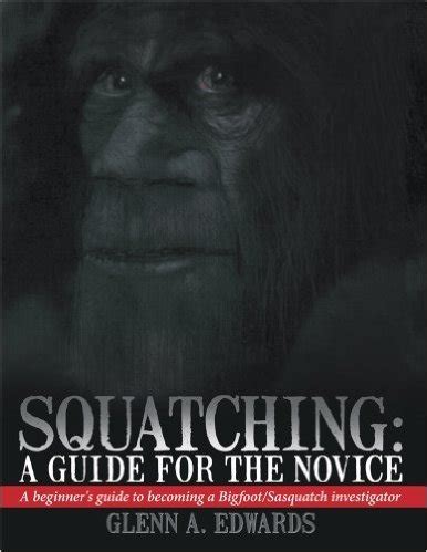 Squatching Novice Guide Book