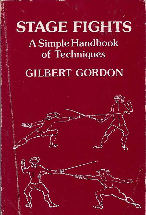 Stage Fights : A Simple Handbook of Techniques