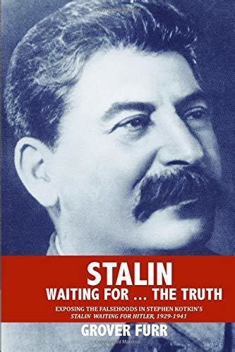 Stalin: Waiting for... the Truth