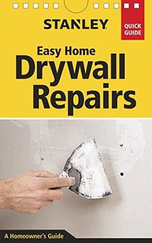 Stanley Easy Home Drywall Repairs (Quick Guide)
