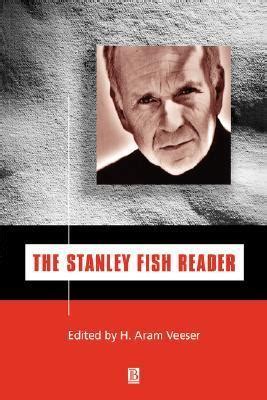 Stanley Fish Reader