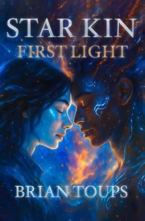 Star Kin: First Light