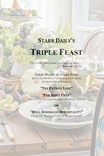 Starr Daily's Triple Feast