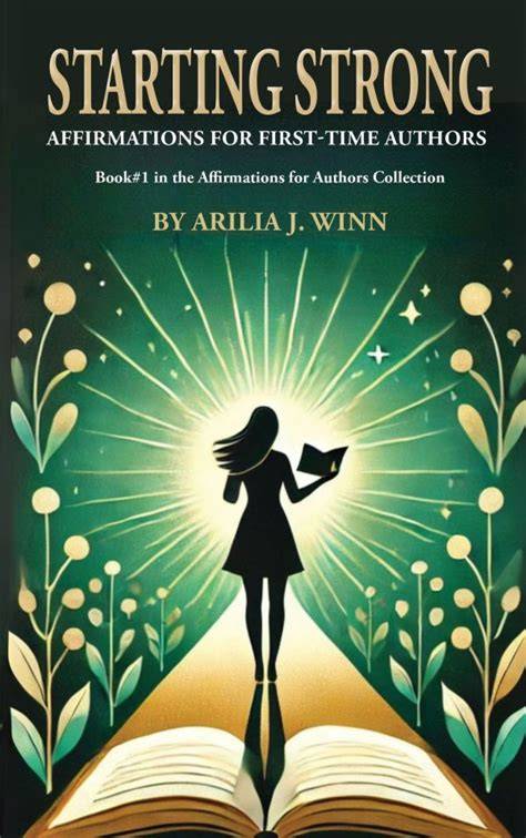 Starting Strong: Affirmations for First-Time Authors