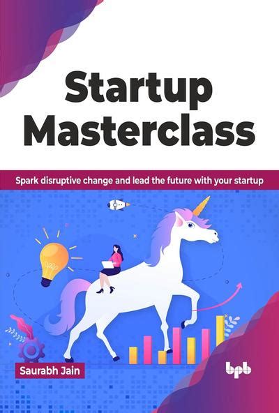Startup Masterclass: Guide for Startup Founders