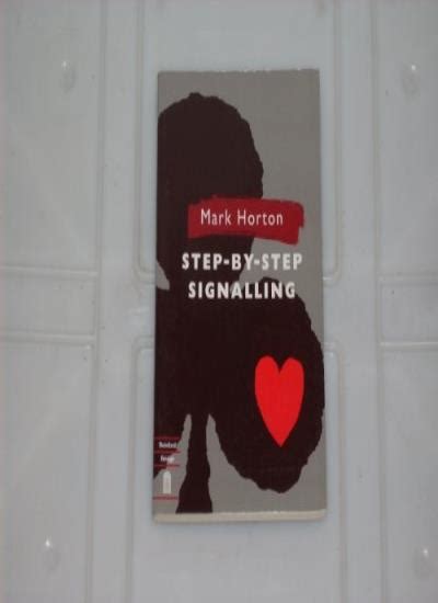 Step by Step: Signalling