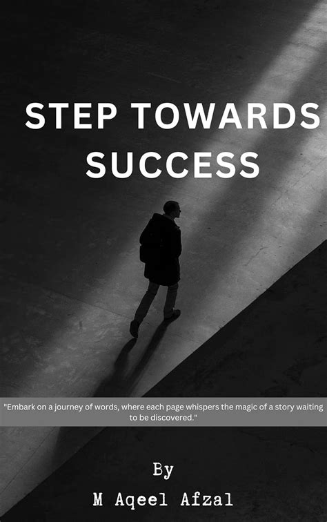 Steps Towards Success