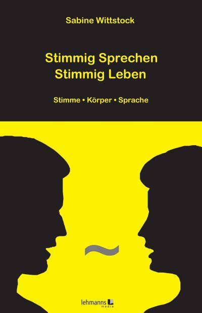 Stimme - Sprache - Sprechen (German Edition)