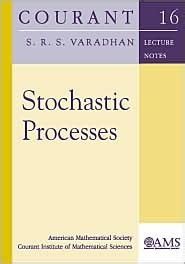 Stochastic Processes (Courant Lecture Notes)