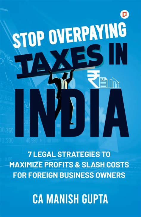 Stop Overpaying Taxes In India