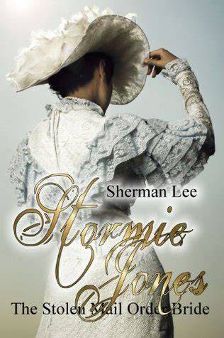 Stormie Jones-The Stolen Mail Order Bride