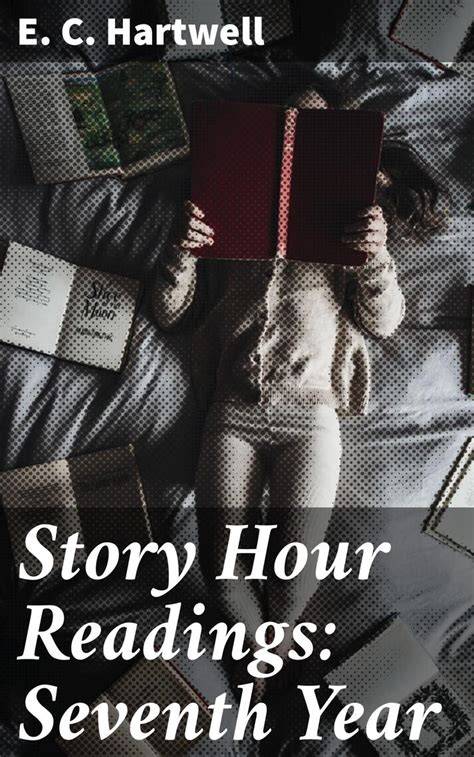 Story Hour Readings: Seventh Year