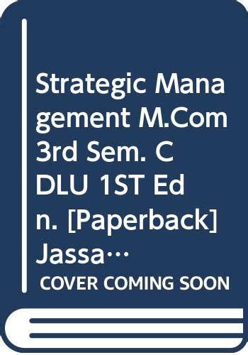 Strategic Management M.Com 3rd Sem. CDLU 1ST Edn.
