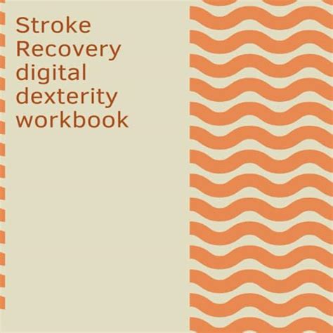 Stroke Recovery: Activity Book