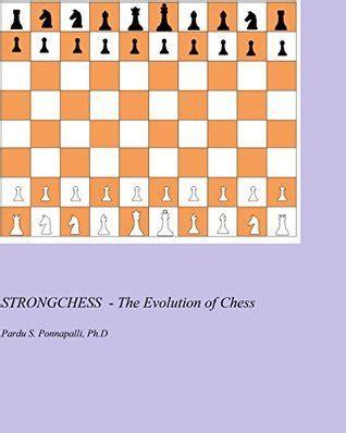 StrongChess- The Evolution of Chess