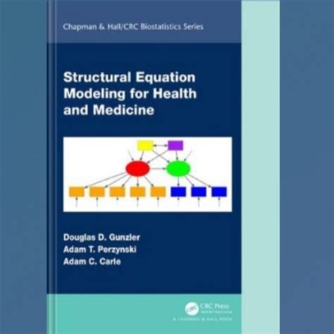 Structural Equation Modeling for Health and Medicine