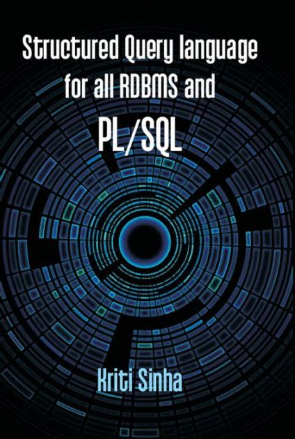 Structured Query Language For All Rdbms and Pl/Sql