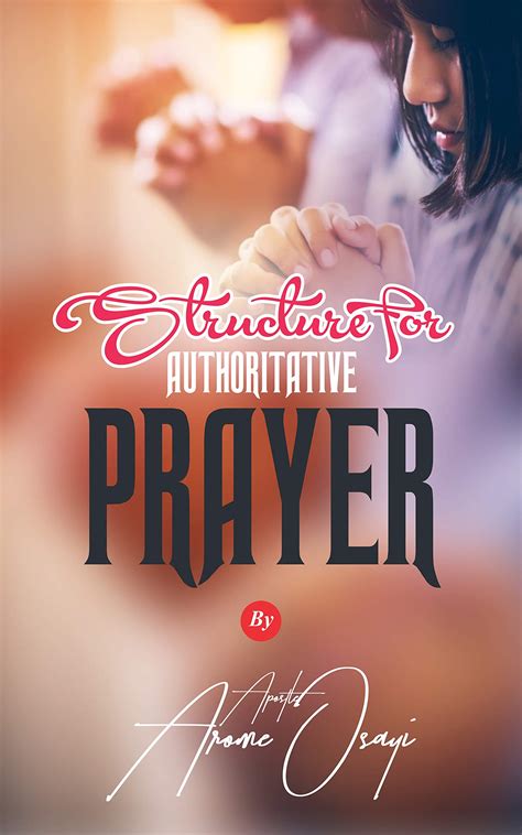 Structures for Authoritative Prayers