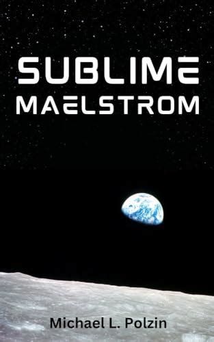 Sublime Maelstrom