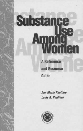 Substance Use Among Women: A Reference and Resource Guide
