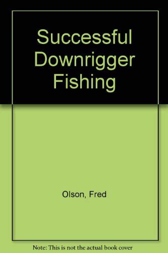Successful downrigger fishing