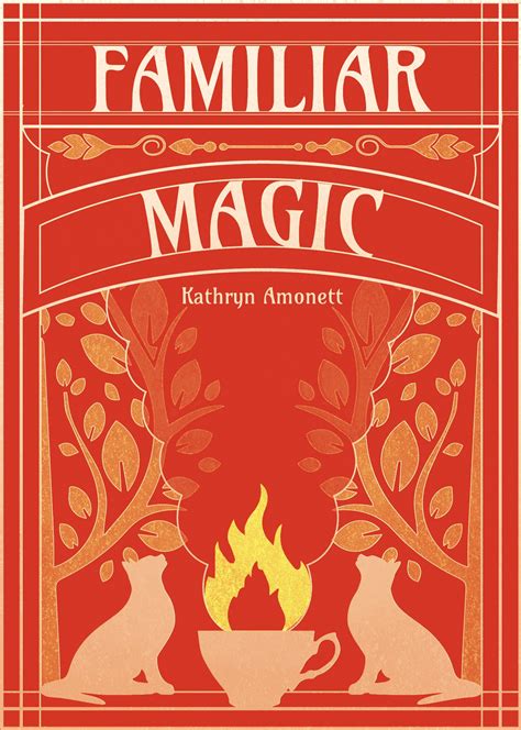 Such Familiar Magic