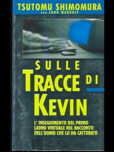 Sulle tracce di Kevin