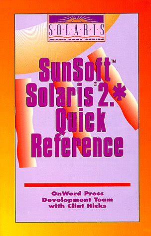 Sunsoft Solaris 2.* Quick Reference