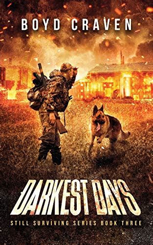 Surviving the Darkest Days