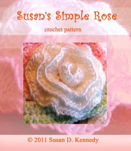 Susan's Simple Rose Crochet Pattern