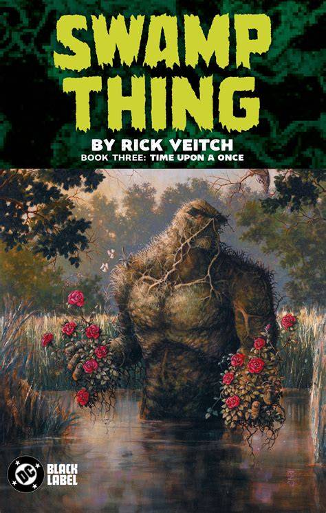 Swamp Thing, Book Three: Time Upon a Once