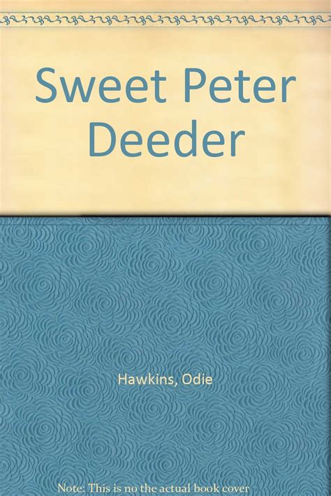 Sweet Peter Deeter
