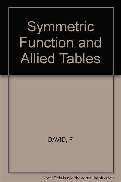 Symmetric function and allied tables