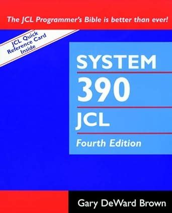 System 390 Job Control Language, 4th Edition