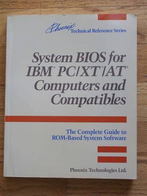 System BIOS for IBM PC/XT/AT Computers and Compatibles
