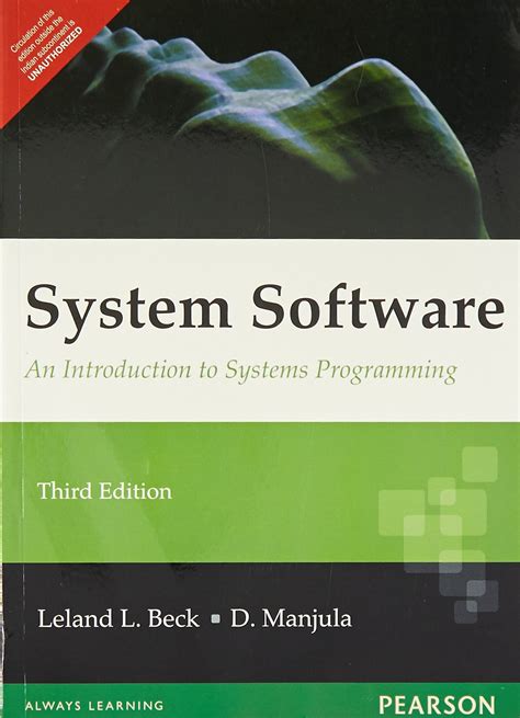 System Software: An Introduction to Systems Programming