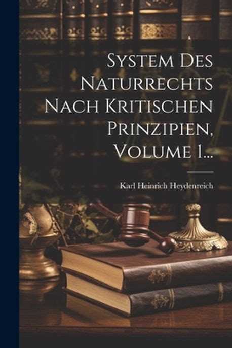 System des Naturrechts... (German Edition)