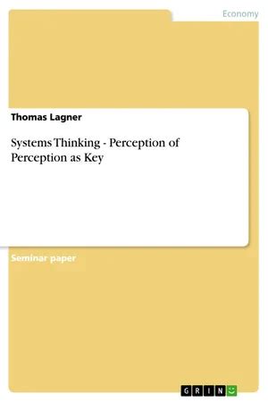 Systems Thinking - Perception of Perception as Key