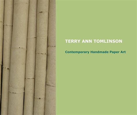 TERRY ANN TOMLINSON: Contemporary Handmade Paper Art