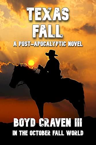 TEXAS FALL (In The October Fall World)