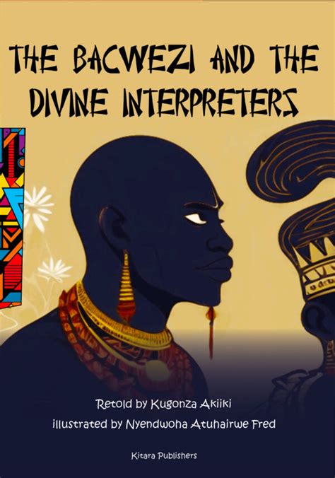 THE BACWEZI AND THE DIVINE INTERPRETERS