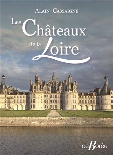 THE CHATEAUX OF THE LOIRE BLOIS