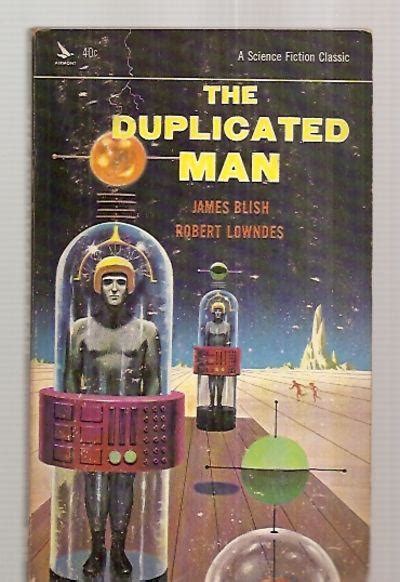 THE DUPLICATED MAN [A SCIENCE FICTION CLASSIC]