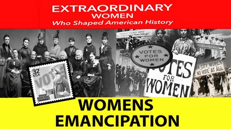 THE EMANCIPATION OF WOMEN