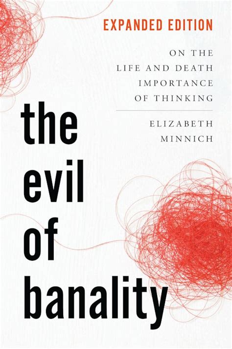 THE EVIL OF BANALITY