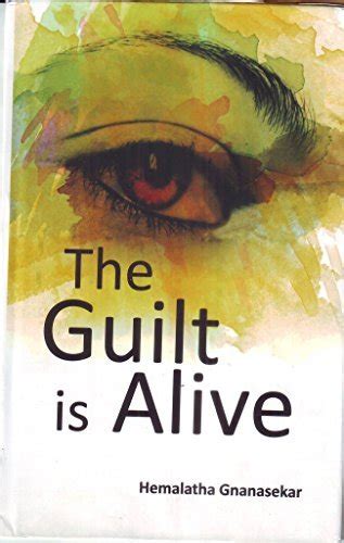 THE GUILT IS ALIVE